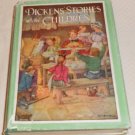 DICKEN'S STORIES  ABOUT CHILDREN/ILL. CLARA BURD1929