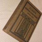 ELSON GRAMMAR SCHOOL READER BOOK TWO SIXTH GRADE 1910