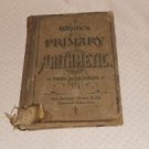 WHITE'S GRADED SCHOOL SERIES ARITHMETIC BOOK 1869 WITH SEVERAL STUDENT DATES