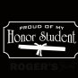 Proud of My Honor Student Decal Sticker