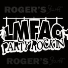 White Vinyl LMFAO Party Rockin Decal Sticker