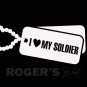 I Love My Soldier Dog Tags White Vinyl Decal Sticker