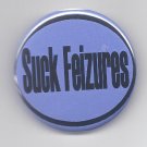 Suck Feizures Pinback Button "Seizures Awareness"