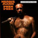 Herbie Mann PUSH PUSH - Vinyl LP VG+ / VG+Herbie Mann - PUSH PUSH ~ Embryo Record SD-532 (Stereo).