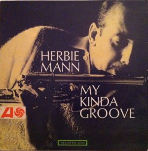 Herbie Mann " My Kinda Groove" Atlantic Mono Lp 1433