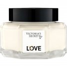 Victoria's Secret Love Fragrance Body Cream 6.7 oz / 200 ml