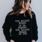 The Badass Woman In Me Honors The Badass Woman In You - Sweatshirts
