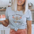 Be Brave Honey Graphic T-Shirt