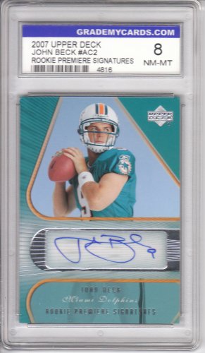 John Beck 2007 Upper deck auto  A C 2