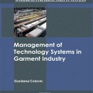 Management of Technology Systems in Garment Industry