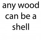 Any Wood