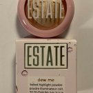 Estate Cosmetics Dew Me Baked Highlight Powder Lit Highlighter Illuminator
