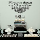 Forever and Always Wedding Wall Decor Vinyl Sticker Decal 22"h x 37"w