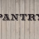 Pantry Kitchen Vinyl Wall Quote Sticker Decal 5"h x 36"w