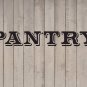 Pantry Kitchen Vinyl Wall Quote Sticker Decal 5"h x 36"w