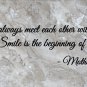Mother Teresa Meet with a Smile Wall Quote Vinyl Sticker Decal 11"h x 37"w