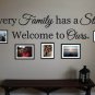 Every Family has a Story Vinyl Wall Quote Sticker Decal 8.5"h x 36"w
