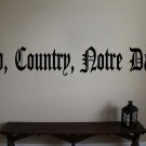 God Country Notre Dame Football Wall Quote Vinyl Sticker Decal 3.5"h x 22"w
