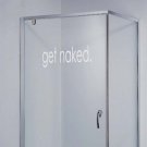 GET NAKED Bathroom Shower Door Etched Glass Vinyl Sticker Decal 8.5"h x 18.5"w GET NAKED Bathroom Shower Door Etched Glass Vinyl Sticker Decal 8.5"h x 18.5"w