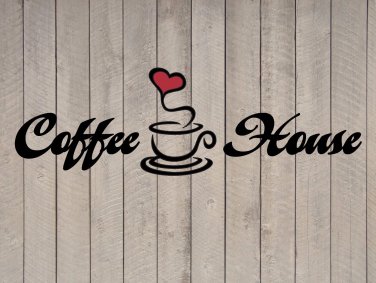 Coffee House Heart Wall Quote Sticker Vinyl Decal 11.5"h x 36"w