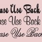 Please Use Back Door Vinyl Sticker Decal 1.5"h x 11"w