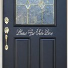 Please Use Side Door Vinyl Sticker Decal 3"h x 22"w