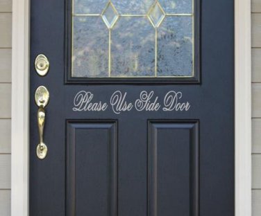 Please Use Side Door Vinyl Sticker Decal 3"h x 22"w