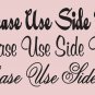 Please Use Side Door Vinyl Sticker Decal 3"h x 22"w
