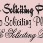 No Soliciting Please Vinyl Sticker Decal 4.5"h x 22"w