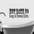 Hot Bath 5 Cents Bathroom Wall Vinyl Quote Sticker Decal 20"h x 37"w