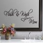 Flush & Wash Bathroom Mom Wall Quote Sticker Decal 11"h x 22"w