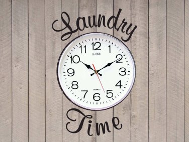 Laundry Time Room Vinyl Wall Quote Sticker Decal 10"w (Clock Not Included)