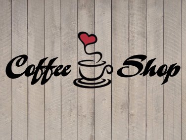 Coffee Shop Heart Wall Quote Sticker Vinyl Decal 7"h x 22"w