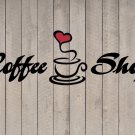 Coffee Shop Heart Wall Quote Sticker Vinyl Decal 3.5"h x 11"w Coffee Shop Heart Wall Quote Sticker Vinyl Decal 3.5"h x 11"w