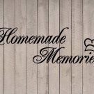 Homemade Memories with Chef Hat Kitchen Wall Vinyl Sticker Decal 3.5"h x 11"w