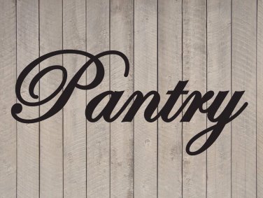 Pantry Kitchen Vinyl Wall Quote Sticker Decal 4.5"h x 10"w