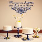 Forever & Always Wedding Wall Decor Vinyl Sticker Decal 13"h x 22"w Forever & Always Wedding Wall Decor Vinyl Sticker Decal 13"h x 22"w