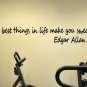 Edgar Allan Poe Best things are Sweaty Quote Vinyl Sticker Decal 8"h x 48"w