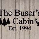 Custom Family Cabin Vinyl Wall Quote Sticker Decal 17"h x 36"w- 40"w