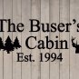 Custom Family Cabin Vinyl Wall Quote Sticker Decal 17"h x 36"w- 40"w
