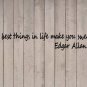 Edgar Allan Poe Best things are Sweaty Quote Vinyl Sticker Decal 3.5"h x 22"w