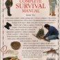 Complete survival manual for outdoord adventure