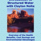 Introduction to Structured Water with Inventor Clayton Nolte