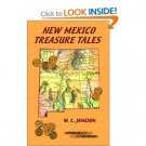 New Mexico Treasure Tales (W. C. Jameson)