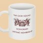 "GOD SQUAD HONORARY LIFETIME MEMBERSHIP" 11 OZ CUP NIB  $12.50