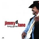 JIMMY D LANE Long Gone AUDIOPHILE HQ-180 Pressing New Vinyl LP Record