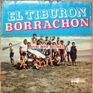 Conjunto Los Insuperables - El Tiburon Borrachon (Disco Mania)