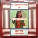 Sexteto Juventud - El Sonido Actual (Fonodisco)