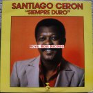 Santiago Ceron - Siempre Duro (Sabroso)