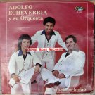 Adolfo Echeverria Y Su Orquesta - El Mechoncholao (King)